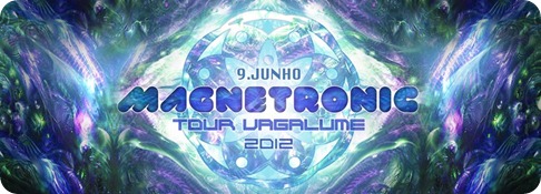 Magnetronic Tour - Vagalume 09 junho 2012